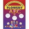 Smart Kids Publishing House Flowery ABC: Alphabet Tracing and Activity Book for age 3-6