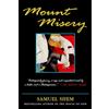 Ballantine Books Mount Misery: A Novel
