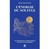 Le lotus et l'éléphant L'énergie du souffle: Les principes de l'enseignement japonais du Ki No Renma