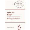 Penguin Stan the Killer: Georges Simenon
