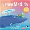 Green Ventures Saving Matilda: A Tale of a Turtle and a Whale