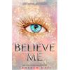 Electric Monkey Believe Me_Shatter Me Pb: TikTok Made Me Buy It! The most addictive YA fantasy series of the year: 5