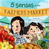 lychee press 5 Senses at the Farmers Market (A Fun Picture Book about the Five Senses for Preschool and Kindergarten): Learn about Sight, Sound, Smell, Taste, and ... of Two Sisters Exploring a Farmers Market