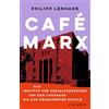 C.H. Beck Café Marx: Das Institut für Sozialforschung von den Anfängen bis zur Frankfurter Schule