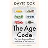 Fourth Estate The Age Code: The New Science of Food and How It Can Save Us, as seen on ITV Tonight
