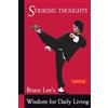 Tuttle Publishing Striking Thoughts: Bruce Lee's Wisdom for Daily Living