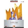 Helbling Twelfth Night. Level 7 (B2). Helbling Shakespeare Series. Registrazione in inglese britannico. Con CD Audio. Con espansione online