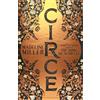 Bloomsbury Circe: The stunning new anniversary edition from the author of international bestseller The Song of Achilles