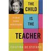 Other Press The Child Is the Teacher: A Life of Maria Montessori