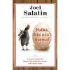 Center Street Folks, This Ain't Normal: A Farmer's Advice for Happier Hens, Healthier People, and a Better World