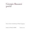 Istituto Italiano di Cultura Giorgio Bassani, poète: Actes du colloque du 15 octobre 2021
