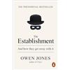 Penguin The Establishment: And how they get away with it
