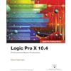 Peachpit Press Logic Pro X 10.4: Professional Music Production