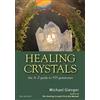 Earthdancer Healing Crystals: the A-Z guide to 555 Gemstones