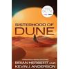 Simon & Schuster Sisterhood of Dune: the thrilling prequel to DUNE and inspiration for the new HBO and Sky Now series Dune: Prophecy
