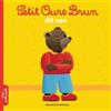 BAYARD JEUNESSE Petit Ours Brun dit non