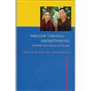 Lama Yeshe Wisdom Archive Freedom Through Understanding: The Buddhist Path to Happiness and Liberation