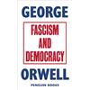 Penguin Fascism and Democracy: George Orwell