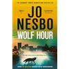 Vintage Wolf Hour: the gripping new thriller from the Sunday Times bestselling author and crime sensation