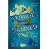 Michael Joseph Voyage of the Damned: Discover the Sunday Times bestselling fantasy murder mystery debut everyone is talking about