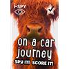 Collins i-SPY On a Car Journey: Spy it! Score it!
