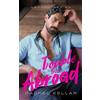 R & R CREATIONS Trouble from Abroad: A Single Dad x Nanny Romance