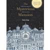 Andrews McMeel Pub The Mysterious Mansion: A mind-bending activity book stranger than a fairytale
