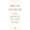 Penguin Classics The Burial of the Rats: Bram Stoker