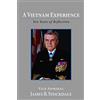 HOOVER PRESS A Vietnam Experience: Ten Years of Reflection