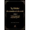 ALBOURAQ LE DHIKR DU MATIN ET DU SOIR (9X13) - NOIR