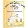 CREATESPACE A Very Mice Coloring Book - Volume 1: Summertime Fun with the House-Mouse® Family by artist Ellen Jareckie