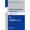 Springer Artificial Intelligence in Education: 26th International Conference, AIED 2025, Palermo, Italy, July 22-26, 2025, Proceedings, Part I: 15877