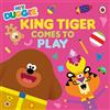 BBC Hey Duggee King Tiger Comes to Play