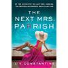 Quercus The Next Mrs Parrish: The gripping, twisty cat-and-mouse thriller