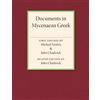 Cambridge University Press Documents in Mycenaean Greek: Three Hundred Selected Tablets from Knossos, Pylos and Mycenae with Commentary and Vocabulary