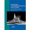Gangemi Editore Iannis Xenakis: Le Corbusier, architettura, musica, pensieri. Nel centenario della nascita