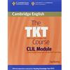 Cambridge University Press The TKT Course CLIL Module