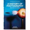 Taschen A History of Photography: From 1839 to the Present