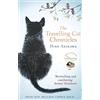 Doubleday The Travelling Cat Chronicles : The uplifting million-copy bestselling Japanese translated story: Get swept away in this uplifting and unforgettable ... phenomenon about wise cats and their humans