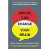 Penguin Words Can Change Your Brain: 12 Conversation Strategies to Build Trust, Resolve Conflict, and Increase Intima cy