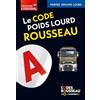 CODES ROUSSEAU Le code Poids Lourd Rousseau: Code Transport de marchandises
