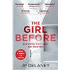 Quercus Publishing The Girl Before: The addictive million-copy bestseller - now a major must-watch TV series