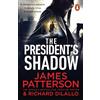 Penguin The President's Shadow: The addictive new thriller from Sunday Times bestselling author featuring an iconic hero
