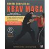 Ediciones Tutor, S.A. Manual completo de krav maga : la guía definitiva para más de 250 técnicas de combate y defensa personal