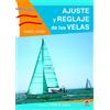 Ediciones Tutor, S.A. Ajuste y reglaje de las velas