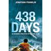 Pan 438 Days: An Extraordinary True Story of Survival at Sea [Lingua inglese]