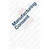 University of Chicago Press Manufacturing Consent: Changes in the Labor Process Under Monopoly Capitalism