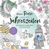 Naumann & Göbel Meine Reise durch die Jahreszeiten: Das kreative Ausmalbuch zum Entspannen | EXTRA: 58 Grußkarten, Anhänger & Lesezeichen