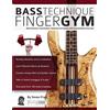 www.fundamental-changes.com Bass Technique Finger Gym: Build stamina, coordination, dexterity and speed with essential bass exercises