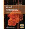 Springer Virtual Anthropology: A guide to a new interdisciplinary field